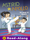 Cover image for Astrid and Apollo, Tae Kwon Do Champs
